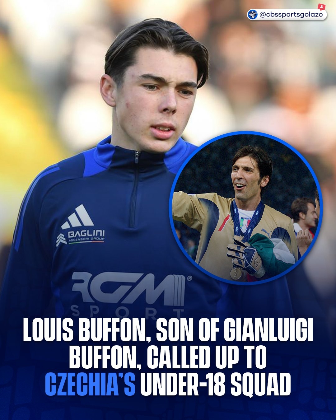  布馮17歲兒子路易斯-布馮入選捷克U18，當前效力于比薩青年隊